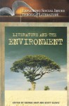 Literature and the Environment - George Hart, Scott Slovic