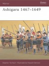 Ashigaru 1467-1649 - Stephen Turnbull