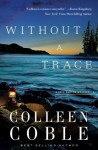 Without a Trace: A Rock Harbor Novel (Rock Harbor Series) - Colleen Coble