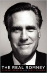 The Real Romney (Audio) - Michael Kranish, Scott Helman, Dan Woren