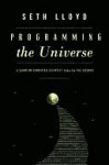 Programming the Universe Programming the Universe Programming the Universe - Seth Lloyd