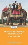 Around the World in Eighty Days (Enriched Classics) - Cynthia Brantley Johnson, Jules Verne, Heather Wilkinson