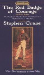 The Red Badge of Courage And Four Stories (Signet Classics) - Stephen Crane, James Dickey