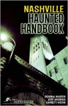 Nashville Haunted Handbook - Donna Marsh, Jeff Morris, Garett Merk