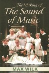 The Making of the Sound of Music - Max Wilk