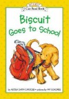 Biscuit Goes to School - Alyssa Satin Capucilli, Pat Schories