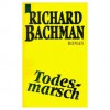 Todesmarsch - Richard Bachmann, Stephen King