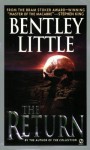 The Return (Hc/Dj) - Bentley Little