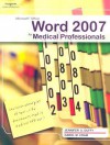 Microsoft Office Word 2007 for Medical Professionals - Carol M. Cram