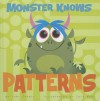 Monster Knows Patterns - Lori Capote, Chip Wass