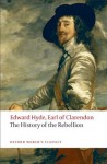 The History of the Rebellion: A new selection (Oxford World's Classics) - Edward Hyde Earl of Clarendon, Paul Seaward