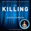 The Killing - Christian Rodska, David Hewson