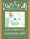 The Company of Cats: 20 Contemporary Stories of Family Cats - Michael J. Rosen, Roz Chast, Tony Mendoza