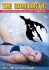 The Smutastic Collection of Beast, Fantasy, and a Little Bit o' Romance Erotica Collection (Featuring 10 Hot Erotic Stories) - Christie Sims, Alara Branwen, Carl East, Virginia Wade, Cheri Verset, Ellen Dominick, Polly J. Adams, Angel Wild