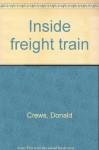 Inside freight train - Donald Crews