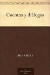 Cuentos y diálogos - Juan Valera