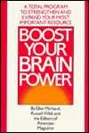 Boost Your Brain Power: A Total Program to Sharpen Your Thinking and Age-Proof Your Mind - Russell Wild, Prevention Magazine