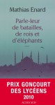 Parle-leur de batailles, de rois et d'éléphants - Mathias Énard