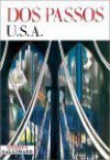 U.S.A.: 42e Parallèle/L'An premier du siècle/La Grosse galette - John Dos Passos