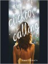 The Cuckoo's Calling - Robert Galbraith