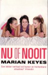 Nu of nooit - Marian Keyes