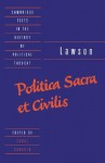 Lawson: Politica Sacra Et Civilis - George Lawson