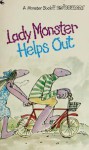Lady Monster Helps Out - Ellen Blance, Ann Cook, Quentin Blake
