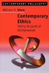 Contemporary Ethics - William H. Shaw