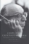 Copland Connotations: Studies and Interviews - H. Wiley Hitchcock