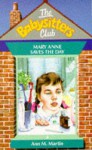 Mary Anne Saves the Day (The Babysitters Club, #4) - Ann M. Martin
