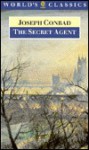 The Secret Agent: A Simple Tale - Joseph Conrad, Roger Tennant