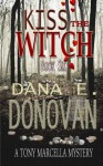 Kiss the Witch - Dana E. Donovan