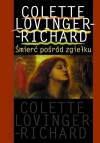 Śmierć pośród zgiełku - Colette Lovinger-Richard, Krystyna Szeżyńska-Maćkowiak