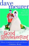 Good Spousekeeping - Dave Meurer