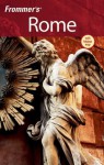 Frommer's Rome (Frommer's Complete Guides) - Darwin Porter, Danforth Prince