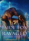 Ravaged - Jaide Fox