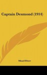 Captain Desmond (1914) - Maud Diver