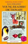 The Simon & Schuster Young Readers' Illustrated Dictionary - John Grisewood, Jane Hyman