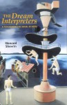 Dream Interpreters: A Psychoanalytic Novel in Verse - Howard Shevrin, Shevrin Howard