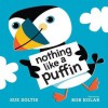 Nothing Like a Puffin - Sue Soltis