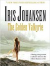 The Golden Valkyrie - Iris Johansen, Angela Brazil