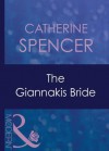 The Giannakis Bride (Mills & Boon Modern) (In the Greek Tycoon's Bed - Book 4) - Catherine Spencer