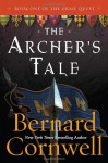 The Archer's Tale - Bernard Cornwell