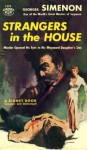 A Stranger in the House - Georges Simenon