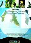 Panduan Survei Lapangan dan Pemantauan Burung-burung Pemangsa - Dewi M. Prawiradilaga, Takehiko Inoue, Tatsuyoshi Muratte, Anwar Muzakkir, M. Yayat Afianto, Hapsoro, Toshiki Ozawa, Noriaki Sakaguchi, Kuswandono, Adam A. Supriatna, Desi Ekawati