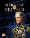 Maritime Britain (Pitkin History of Britain) - Richard Hill