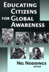 Educating Citizens For Global Awareness - Nel Noddings