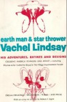 Earth Man & Star Thrower : His Adventures, Rhymes and Designs - Vachel Lindsay