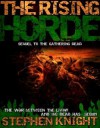 The Rising Horde: Volume Two - Stephen Knight