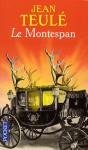 Le Montespan - Jean Teulé